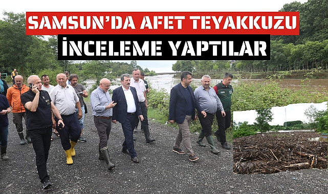 Samsun'da aşırı yağışların ardından inceleme ve koordinasyon çalışmaları