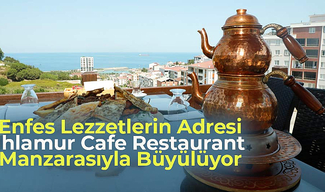 Samsun'da Ihlamur Cafe ve Restaurant hem damağa hem de göze hitap ediyor