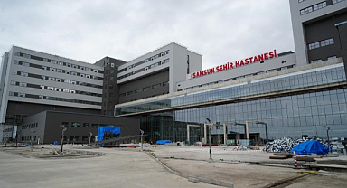 Samsun'da sağlık yatırımları hızla ilerliyor