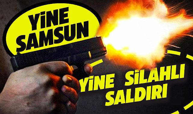 Samsun'un Alaçam ilçesinde silahlı saldırı! Alacak verecek meselesinde kan aktı