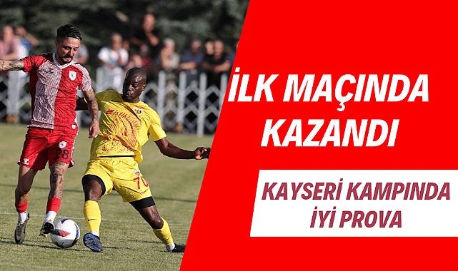 Samsunspor ilk hazırlık maçında Kayserispor'u mağlup etti