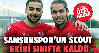Samsunspor'un scout ekibi sınıfta kaldı!