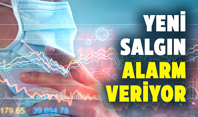 Türkiye’deki yeni salgın alarm veriyor