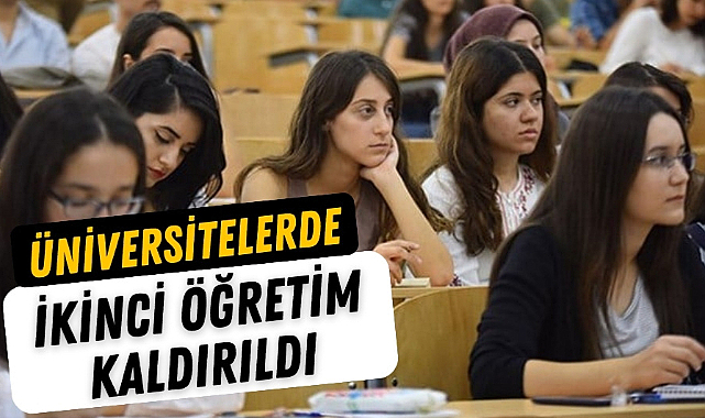 Üniversitelerde ikinci öğretim programları kapatıldı