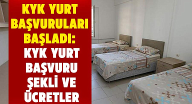 2024-2025 KYK yurt başvuruları başladı: KYK yurt başvuru şekli ve ücretler