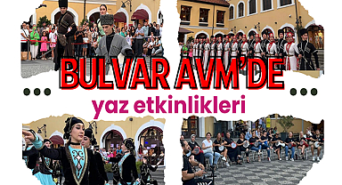 Bulvar AVM’de yaz etkinlikleri
