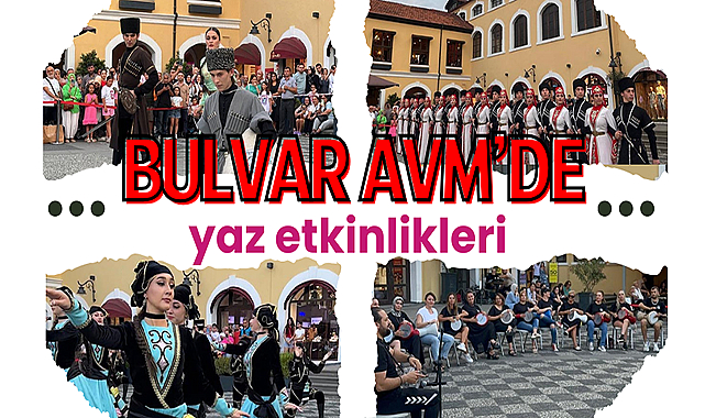 Bulvar AVM’de yaz etkinlikleri