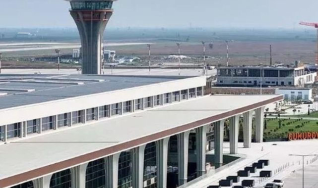 Çukurova Uluslararası Havalimanı hizmete açıldı