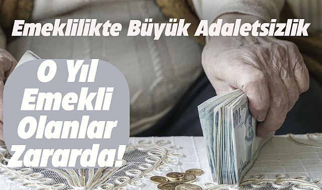 Emekli maaşlarında adaletsizlik!