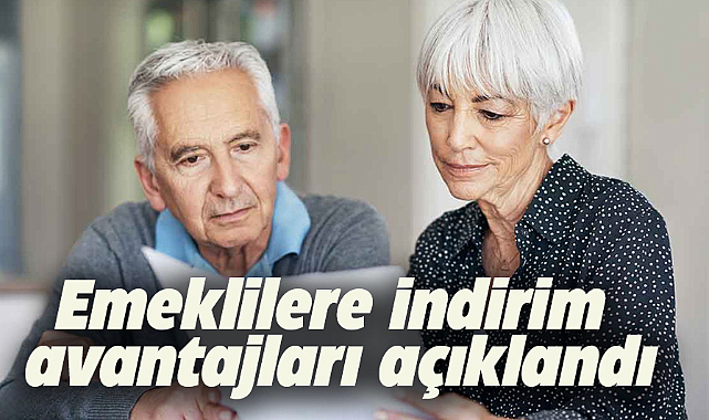 Emeklilere 2024 yılında indirim avantajları 