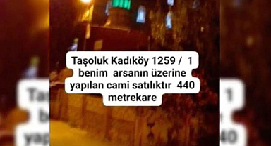 Ev vaadi yerine getirilmedi! Camiyi satışa çıkardı