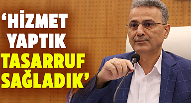 İhsan Kurnaz: ‘Belediyemizin imkanları ile hizmet yaptık, tasarruf sağladık’