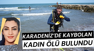 Samsun'da denizde kaybolan Zeynep Arslanoğlu ölü bulundu
