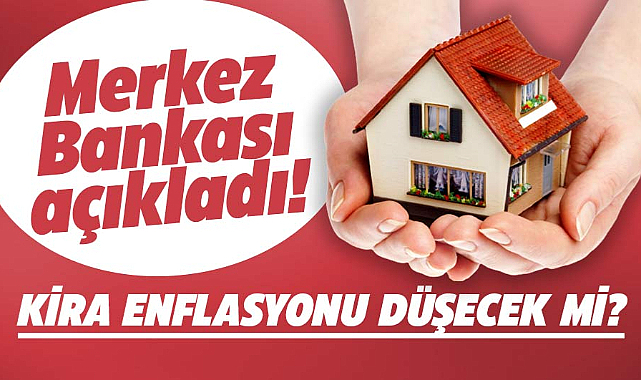 Merkez Bankası Başkan Yardımcısı Hatice Karahan'dan kira enflasyon açıklaması