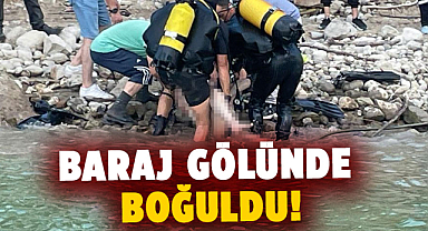 Samsun’da baraj gölünde boğuldu!