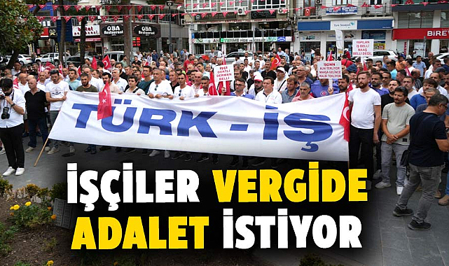 Samsun'da işçiler vergide adalet istiyor