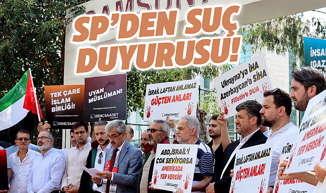 Samsun'da Saadet Partisi'nden kamu görevlileri hakkında suç duyurusu!