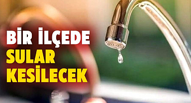 Samsun'da su kesintisi uyarısı! 29 Ağustos Perşembe bir ilçede sular kesilecek