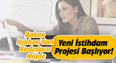 Samsun Kayıtlı Kadın İstihdamının Desteklenmesi Projesi'nde pilot il oldu