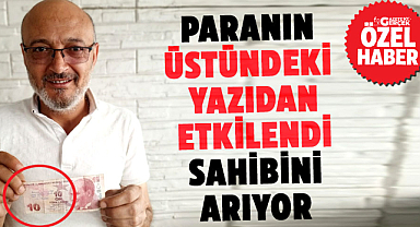Samsunlu kuaför Esat Uymaz paranın üzerindeki yazı sahibini arıyor