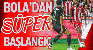 Samsunspor'da Marc Bola'dan süper başlangıç