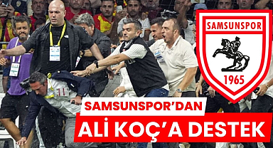 Samsunspor, Fenerbahçe Başkanı Ali Koç'a yapılan saldırıyı kınadı