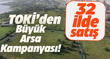 TOKİ 32 ilde arsa satışı başlattı