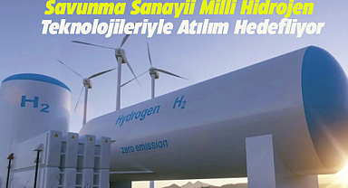 Türkiye, savunma sanayisinde hidrojen teknolojileriyle yeni bir çağa geçiyor