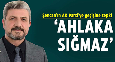 Yeniden Refah Partisi'nden Refahittin Şencan'ın AK Parti'ye geçişine tepki