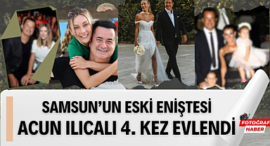 Acun Ilıcalı dördüncü kez evlendi Samsun'un eski eniştesinin evlendiği kadınlar