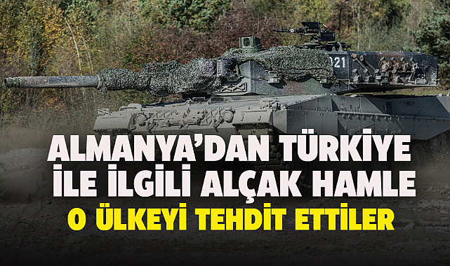 Almanya, Türkiye’ye yönelik düşmanca tutumuna bir yenisini ekledi