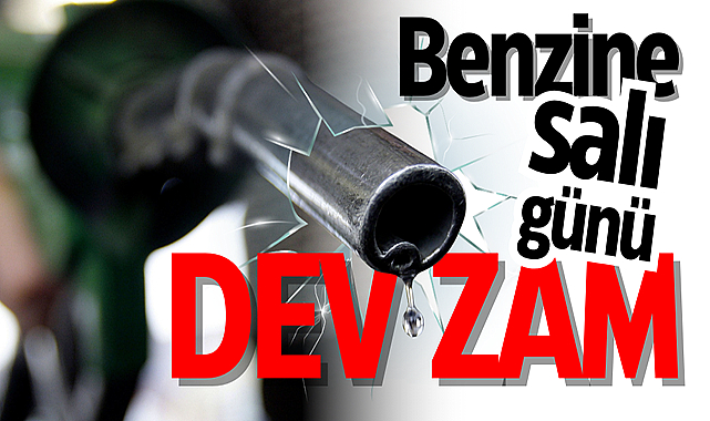 Benzine dev zam geliyor