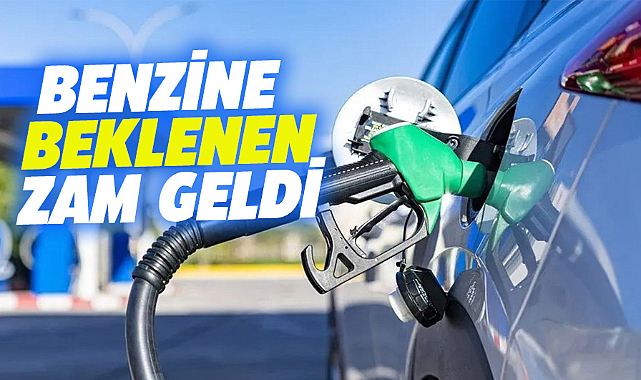 Benzine zam geldi