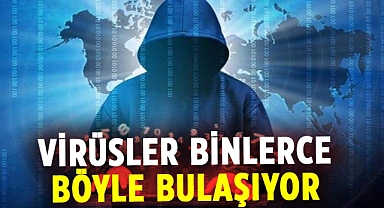 Bilgisayarlara virüs bulaştıran yeni yöntemler ortaya çıktı