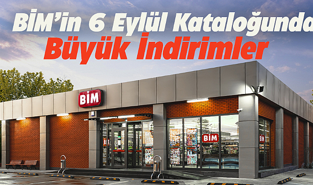 BİM'in 6 Eylül kataloğunda yok yok