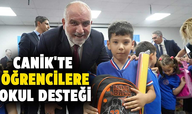 Canik'te öğrencilere okul desteği