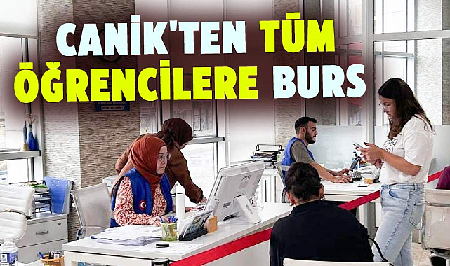 Canik'ten tüm öğrencilere burs