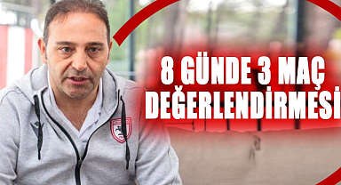 Fuat Çapa'dan 8 günde 3 maç değerlendirmesi