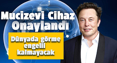 Görme engellilere müjde! Görme yetisini kazanabilirsiniz