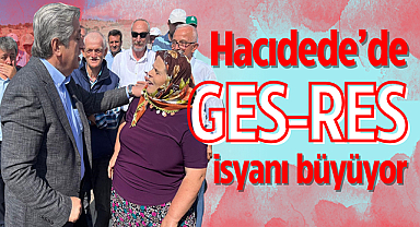 Hacıdede’de GES-RES isyanı büyüyor