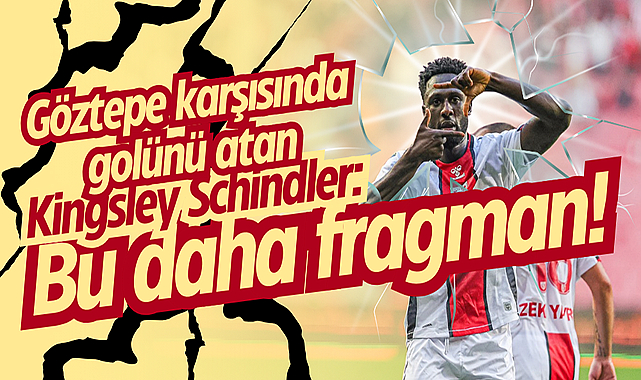 Kingsley Schindler: Bu daha fragman!