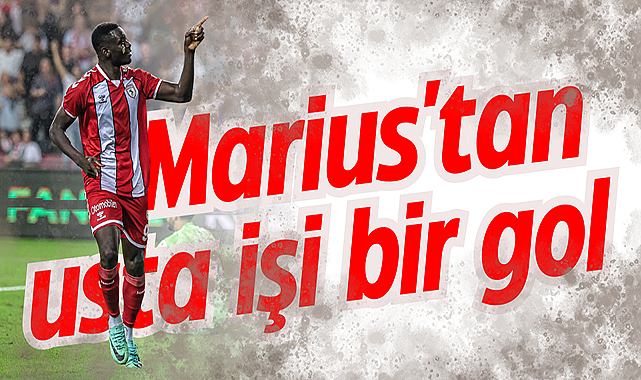 Marius'tan usta işi bir gol