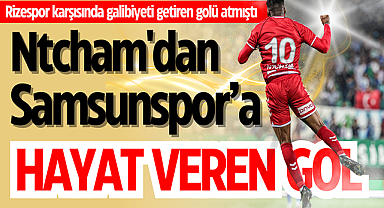 Ntcham'dan Samsunspor'a hayat veren gol
