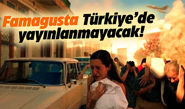 RTÜK açıkladı! Famagusta dizisi Türkiye'de yayınlanmayacak