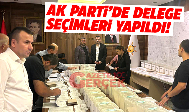 Samsun AK Parti'de İlçe Teşkilatlarında delege seçimi yapıldı