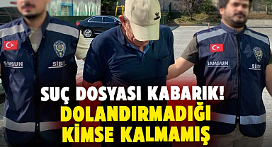 Samsun'da onlarca suç dosyası olan adam yakalandı! Dolandırmadığı kimse kalmamış