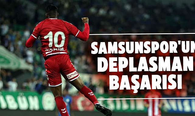 Samsunspor'un deplasman başarısı
