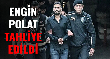 Son Dakika: Dilan Polat'tan sonra Engin Polat da tahliye edildi!