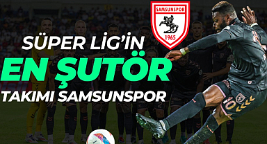 Süper Lig'in en şutör takımı Samsunspor