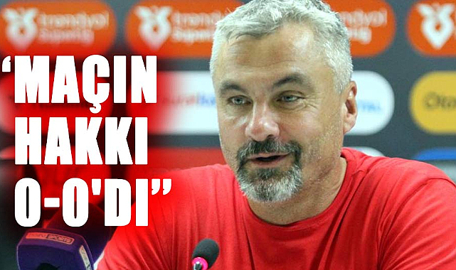 Thomas Reis maçın hakkının 0-0 olduğunu söyledi